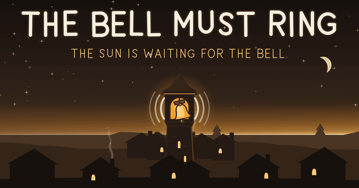 The Bell Must Ring key art - the great bell ringing in the dawn over a sleeping village