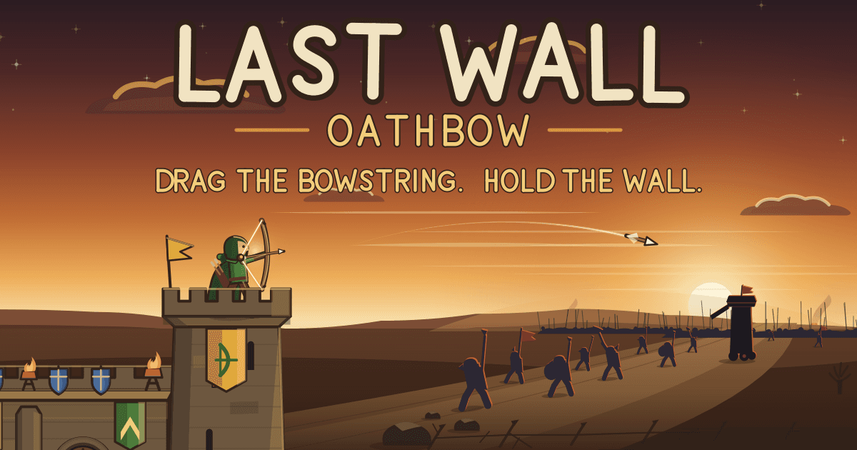 Last Wall: Oathbow key art - an archer at full draw on the battlements as a raid comes up the road